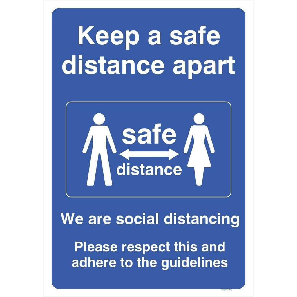 keep-a-safe-distance-apart-we-are-social-distancing-sign