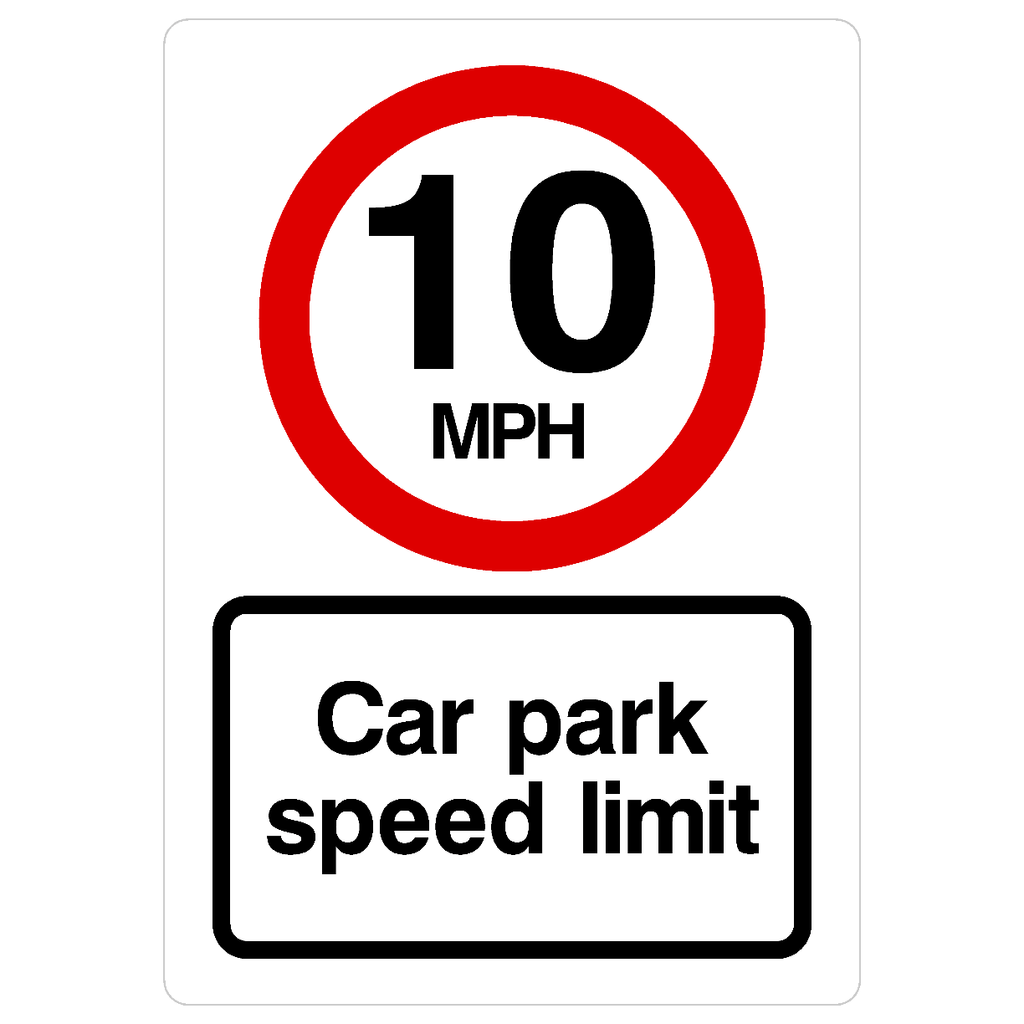 10 MPH Car Park Speed Limit Sign - The Sign Shed