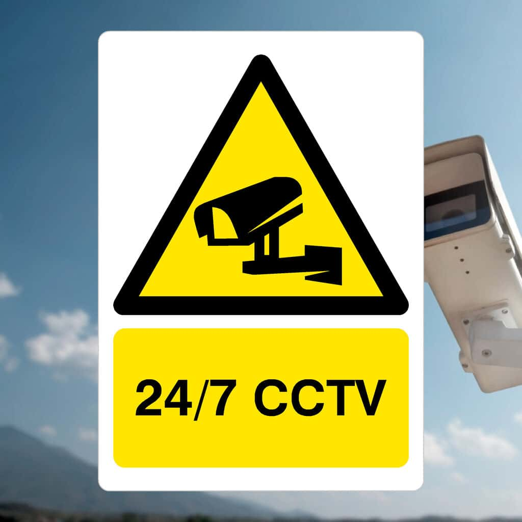 24/7 CCTV Sign - The Sign Shed