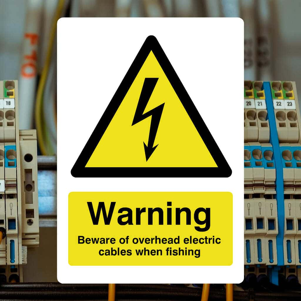 Beware Of Overhead Cables When Fishing Sign - The Sign Shed