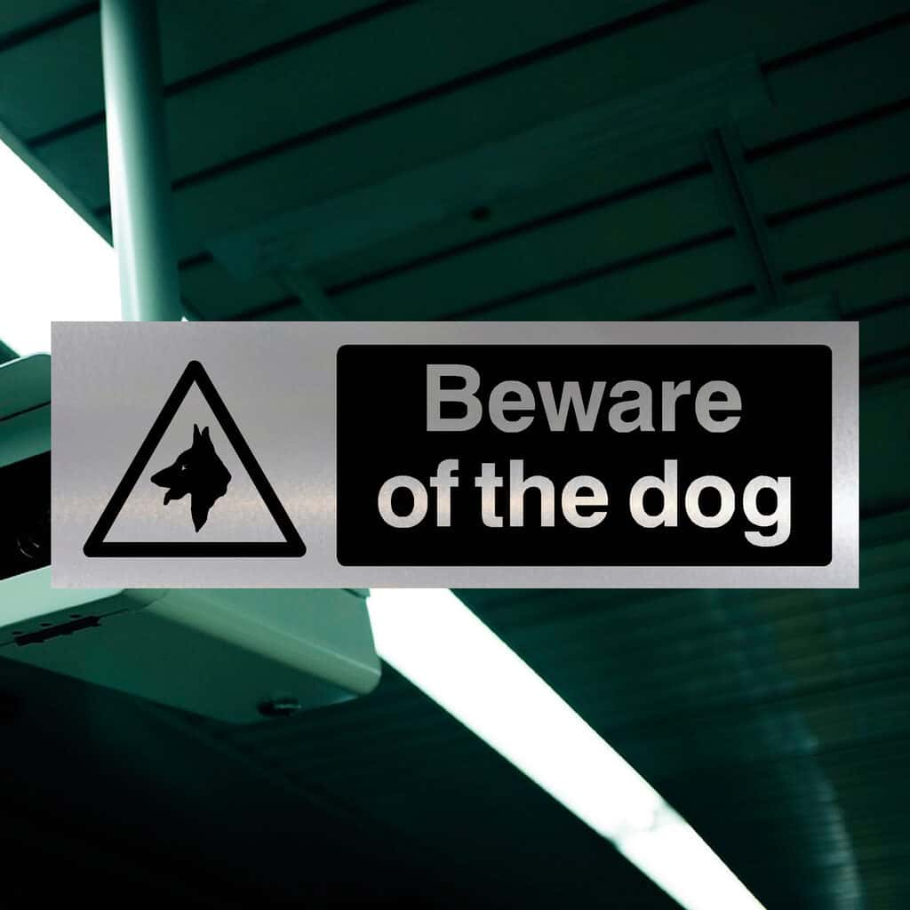 Beware Of The Dog Brushed Silver Sign - The Sign Shed