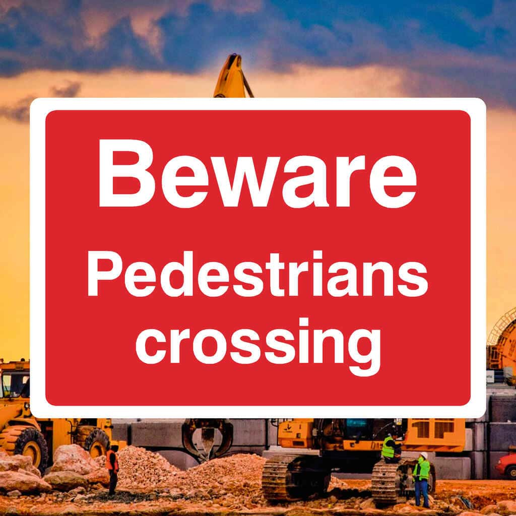 Beware Pedestrians Crossing Sign - The Sign Shed