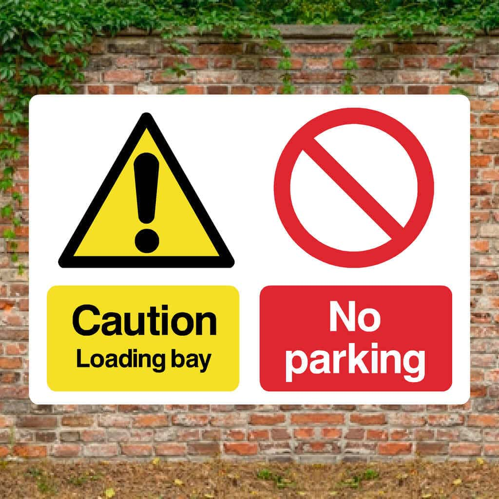 Caution Loading Bay No Parking Sign - The Sign Shed