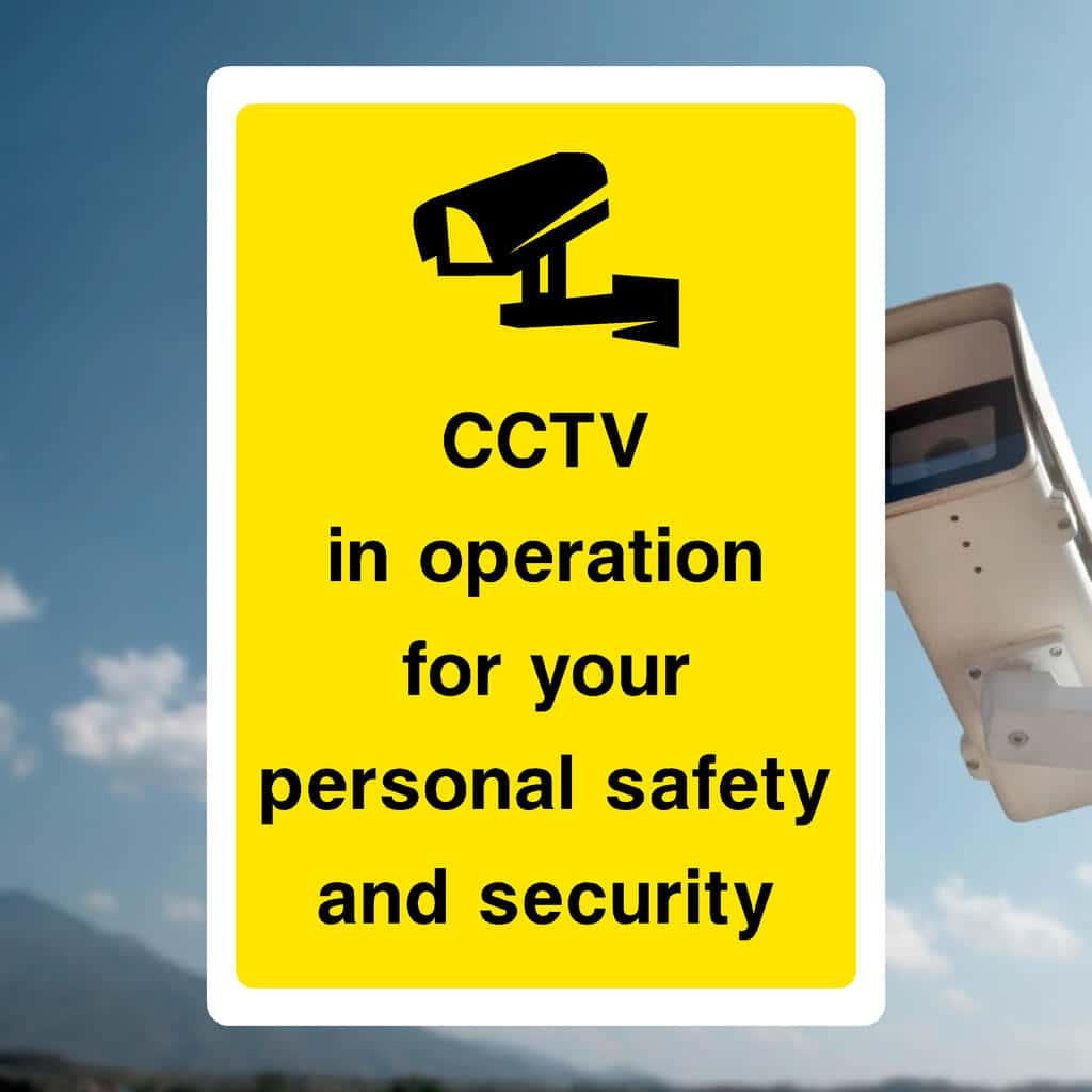 CCTV in Operation For Your Personal Safety Sign - The Sign Shed