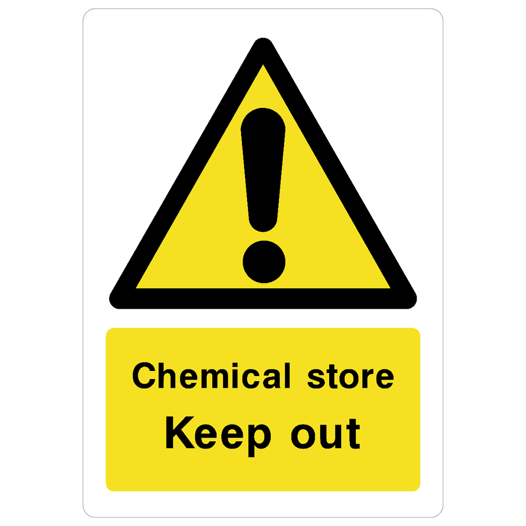 Chemical Store Keep Out Sign - The Sign Shed