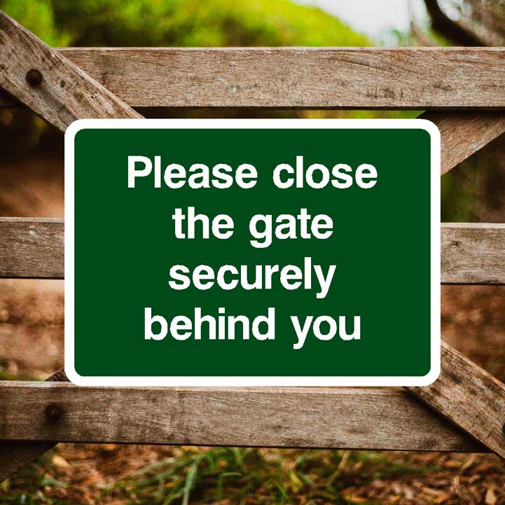 Close The Gate Behind You Sign - The Sign Shed