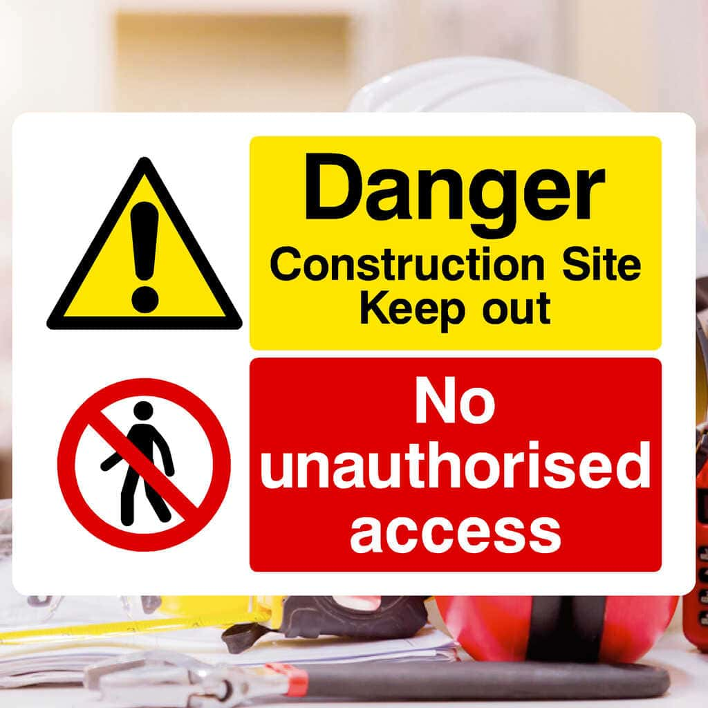 Construction Site Keep Out No Access Sign - The Sign Shed