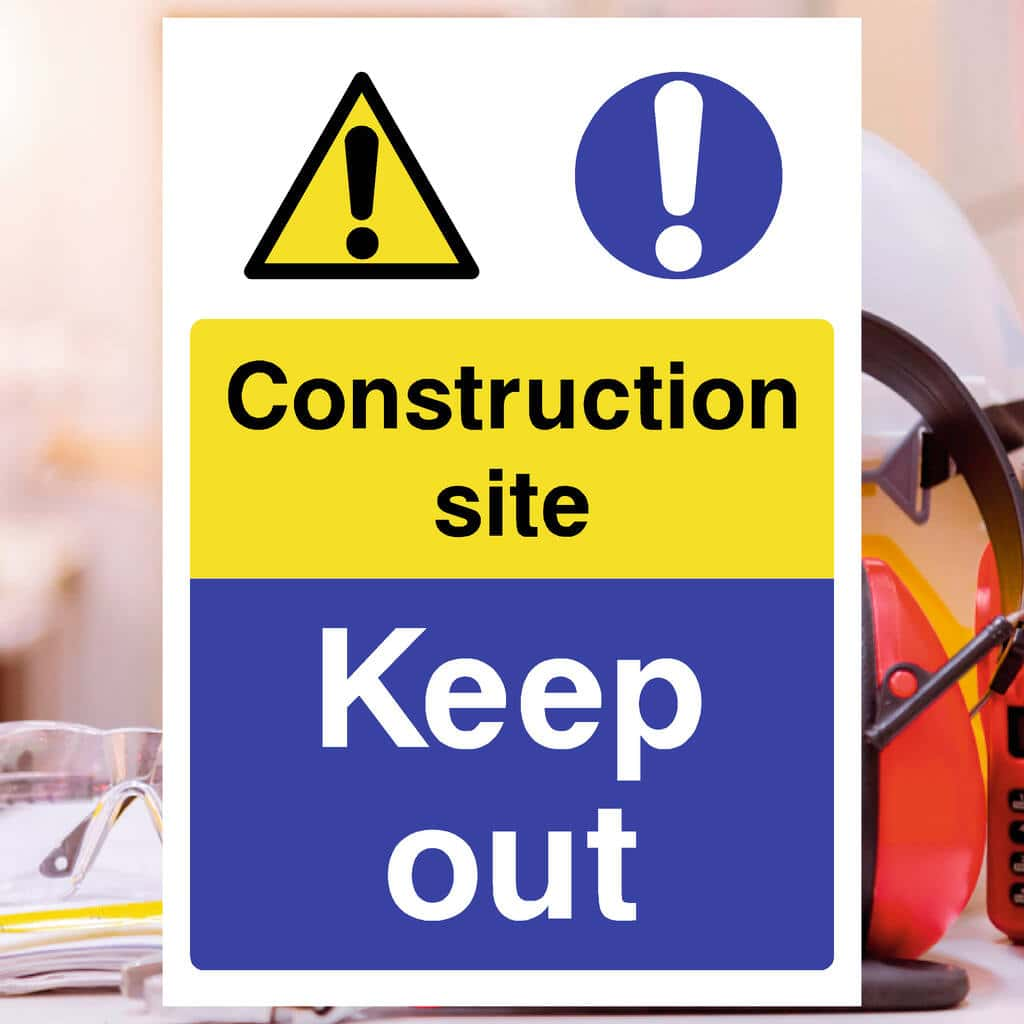 Construction Site Keep Out Safety Sign - The Sign Shed