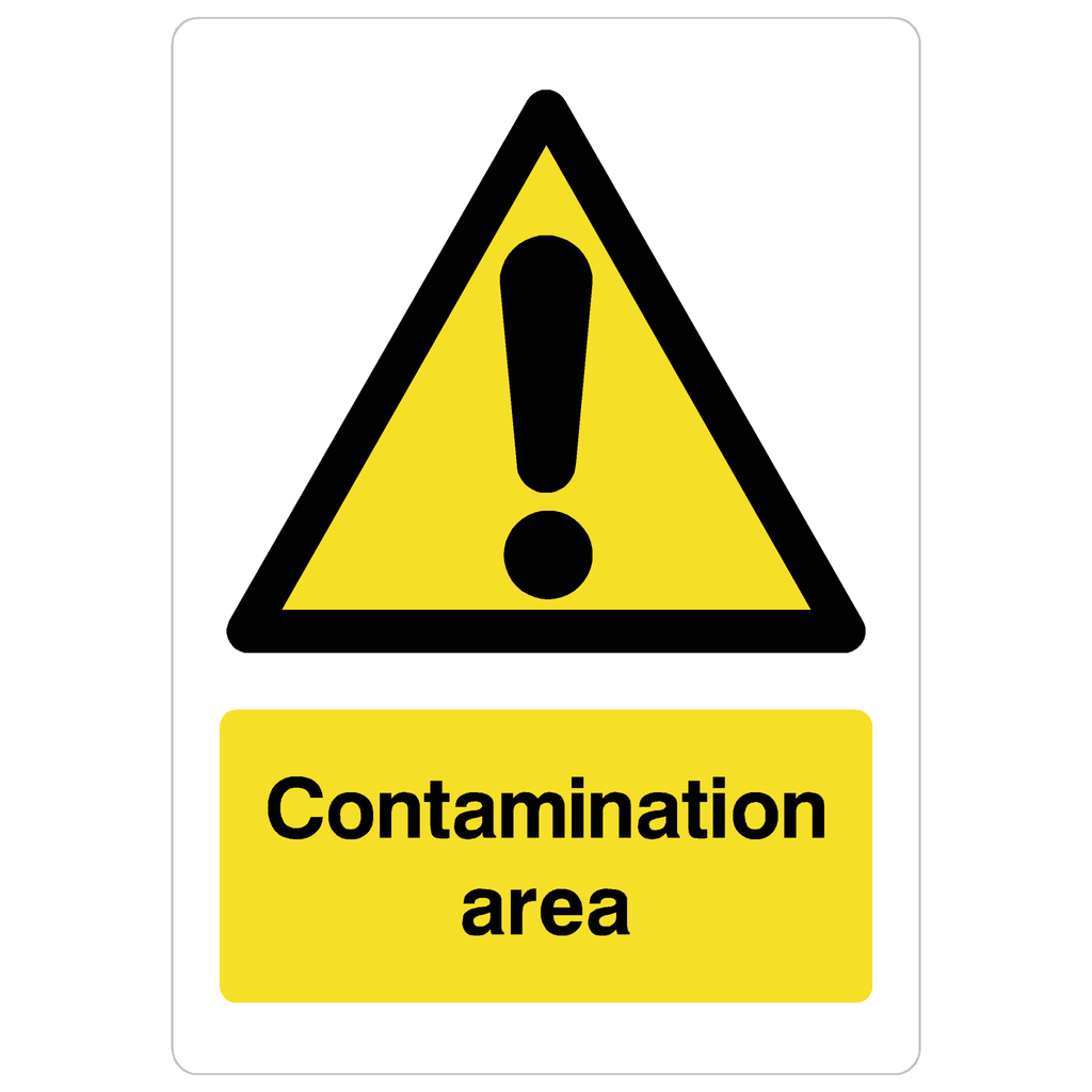 Contamination Area Sign - The Sign Shed