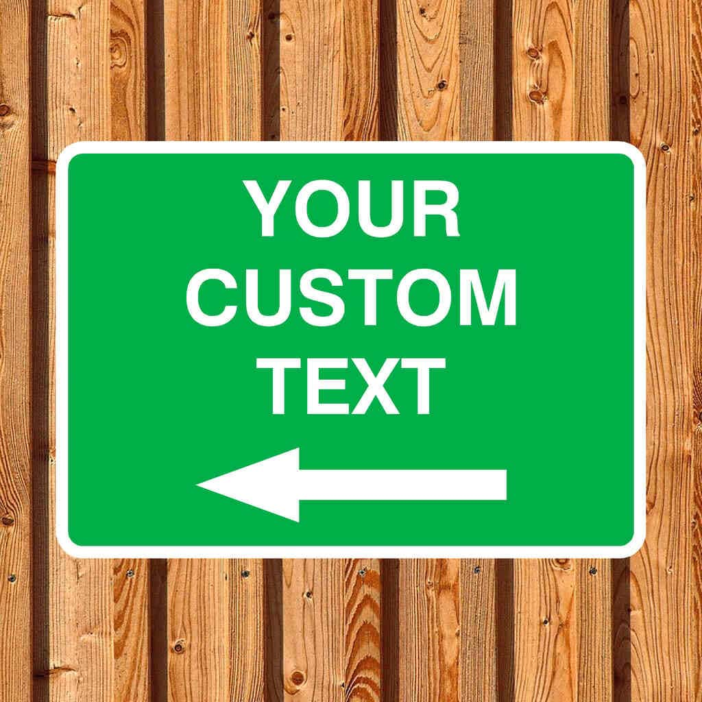 Custom Green Sign With Left Arrow - The Sign Shed