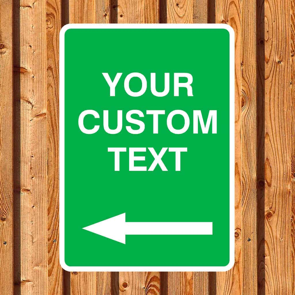 Custom Green Sign With Left Arrow - The Sign Shed