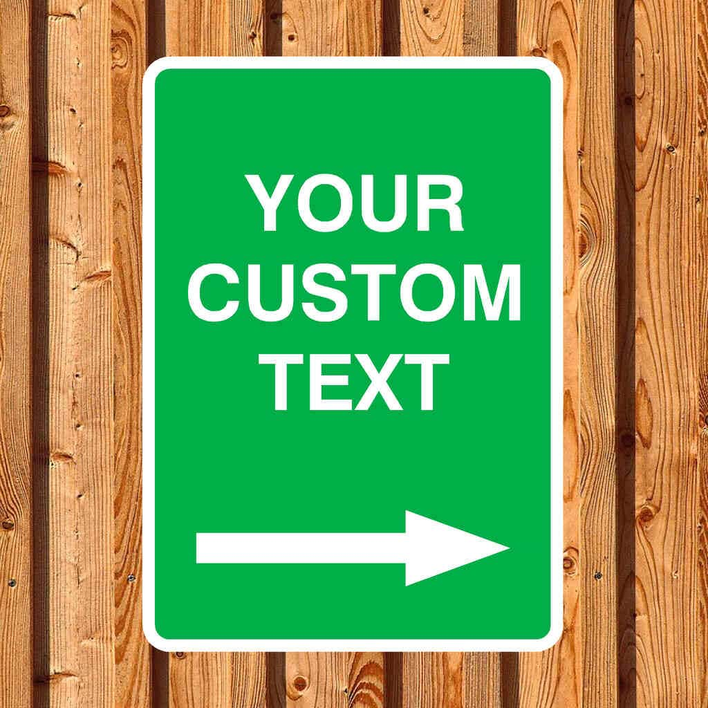 Custom Green Sign With Right Arrow - The Sign Shed