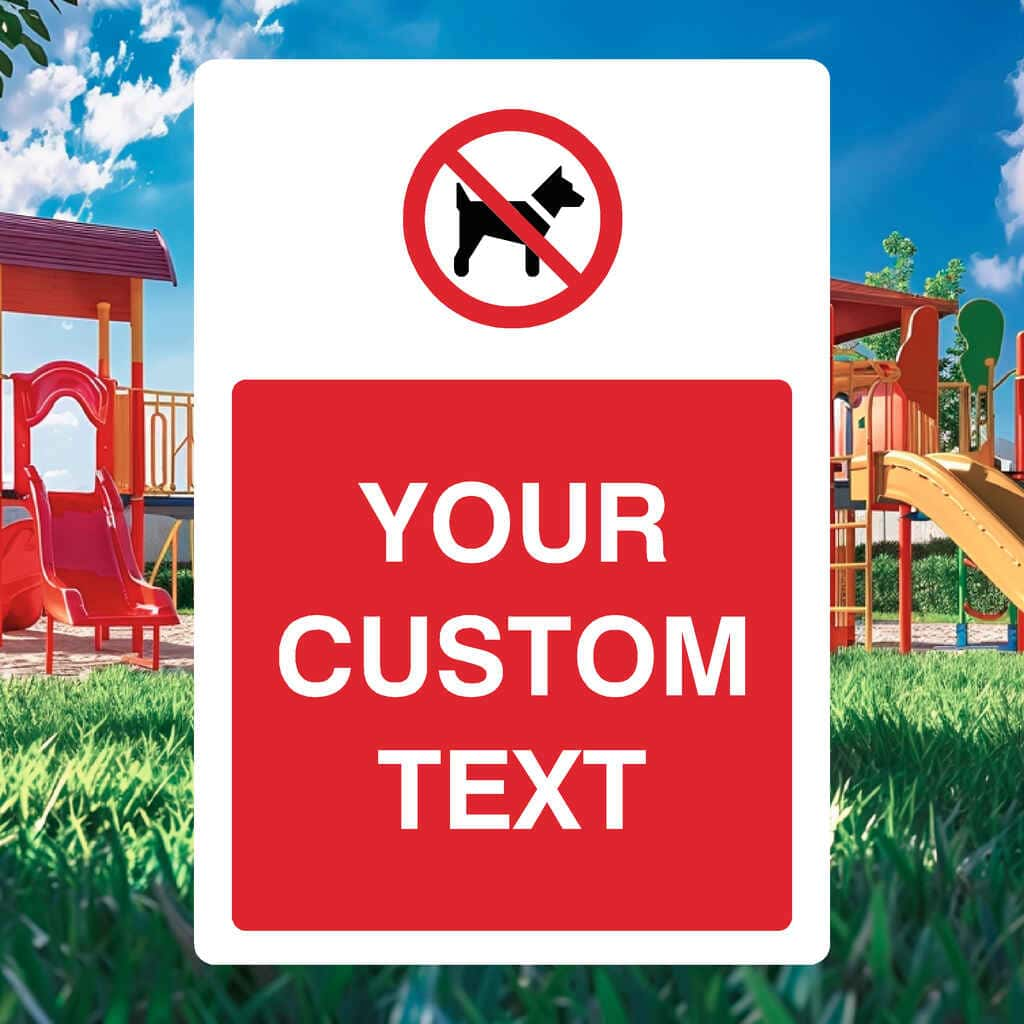 Custom No Dogs Sign - The Sign Shed