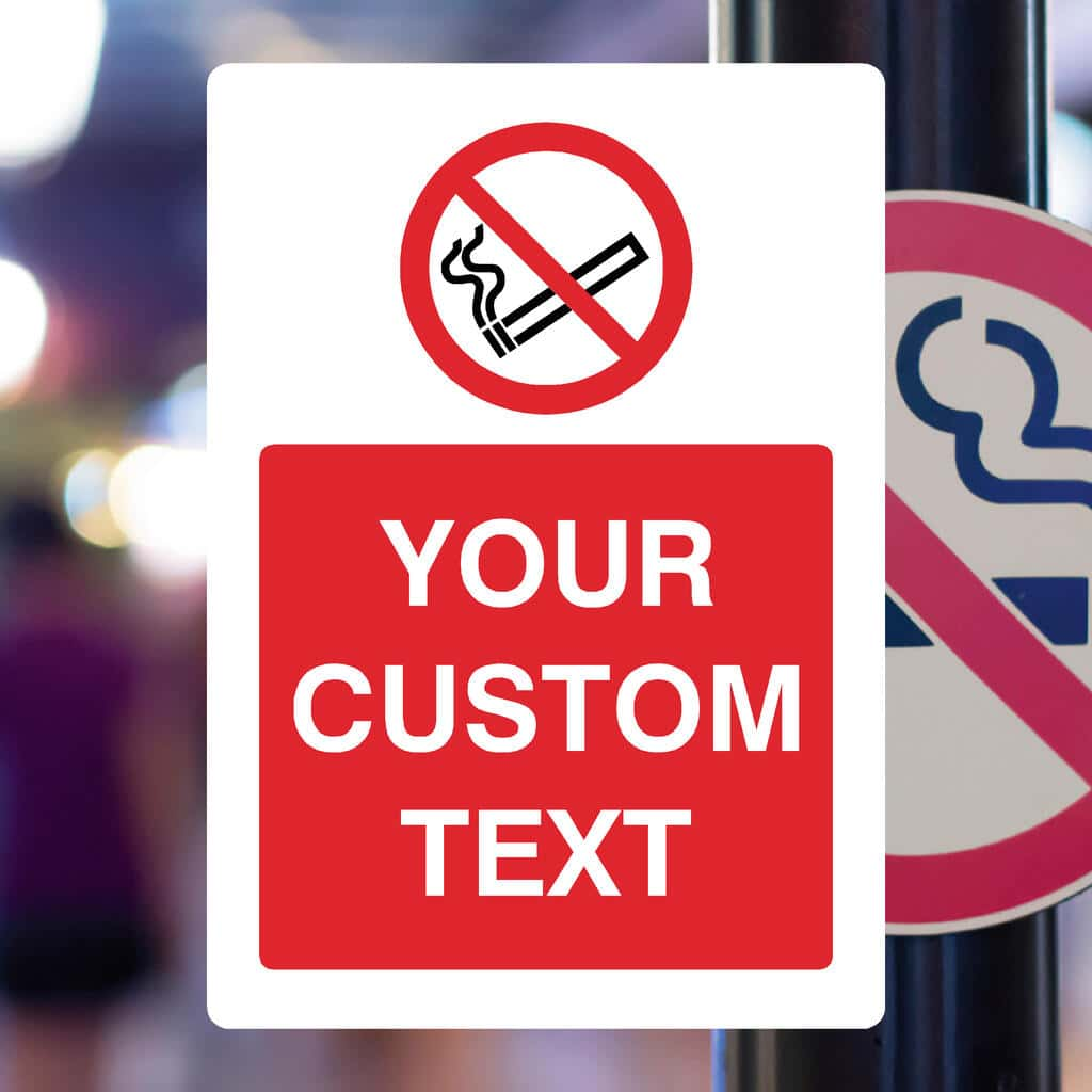 Custom No Smoking Sign - The Sign Shed