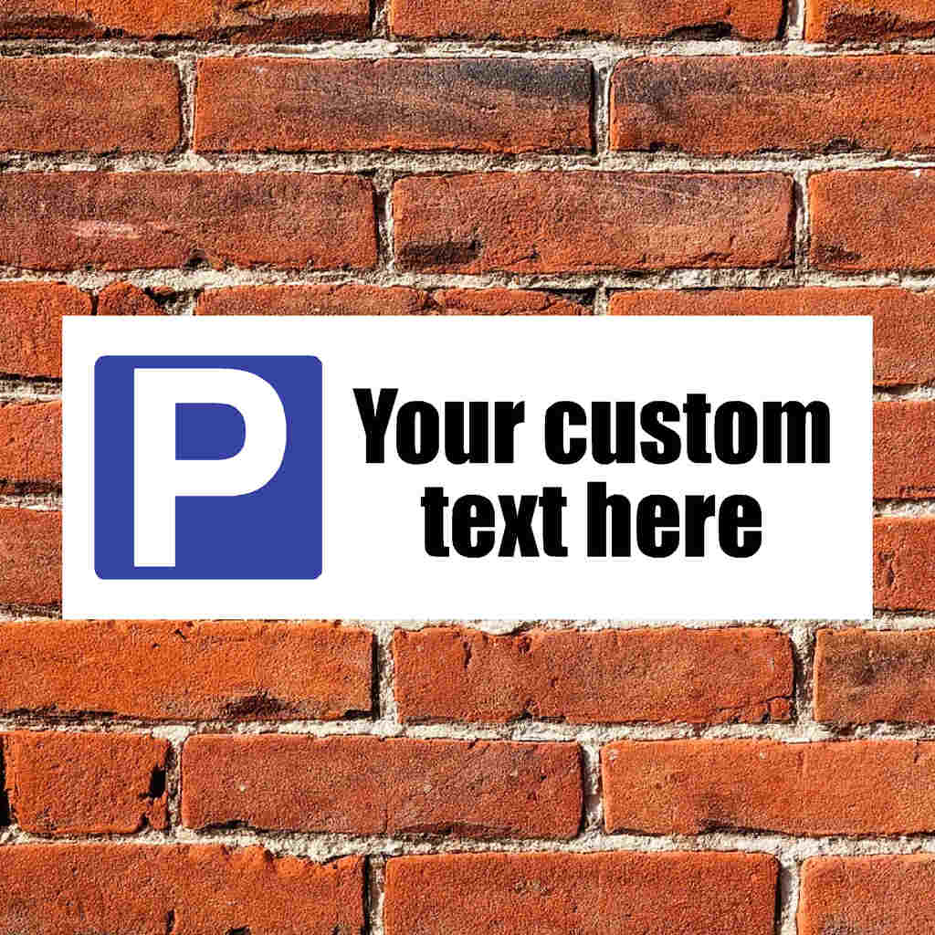 Custom Parking Sign Landscape | P Symbol - The Sign Shed