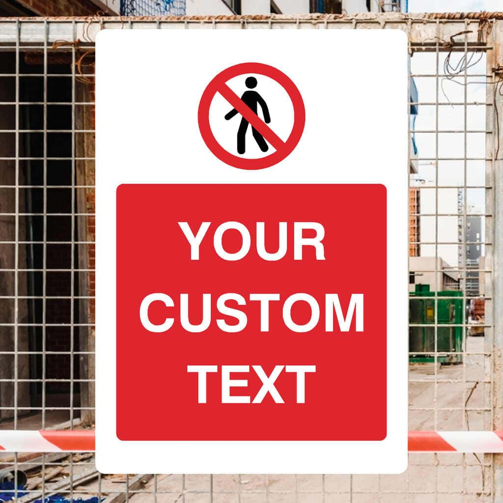 Custom Pedestrian Access Sign - The Sign Shed