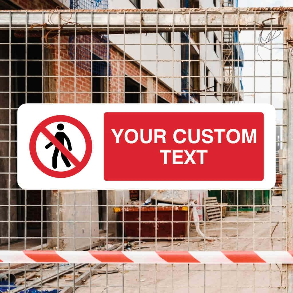 Custom Pedestrian Access Sign - The Sign Shed