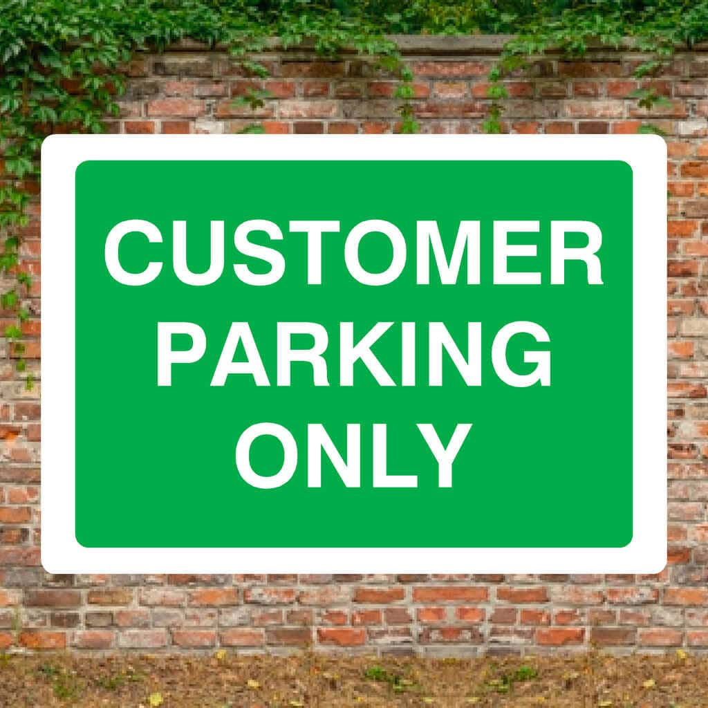 Customer Parking Only Sign - The Sign Shed