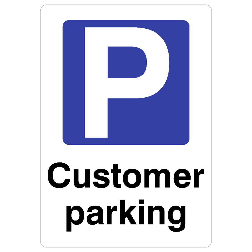 Customer Parking P Sign - The Sign Shed