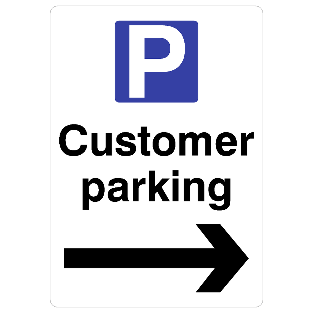 Customer Parking Right Arrow P Sign - The Sign Shed