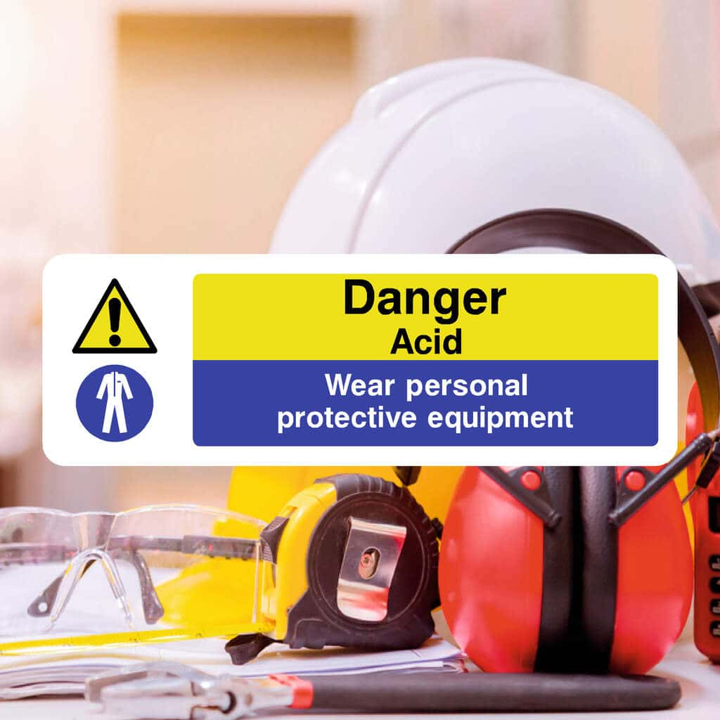 Danger Acid - Wear PPE Sign - The Sign Shed