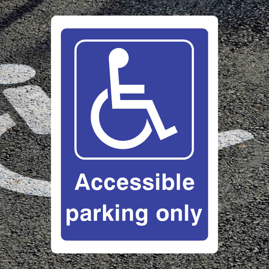 Disabled Accessible Parking Only Sign - The Sign Shed