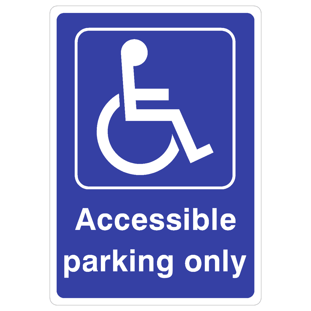 Disabled Accessible Parking Only Sign - The Sign Shed