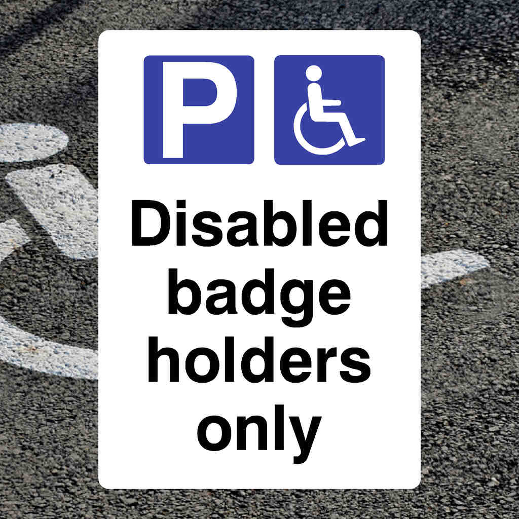 Disabled Badge Holders Parking Sign - The Sign Shed