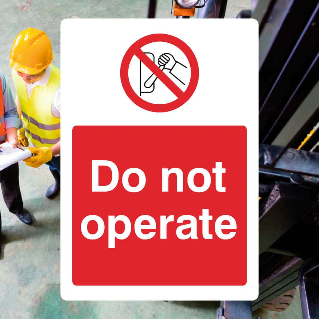 Do Not Operate Sign - The Sign Shed