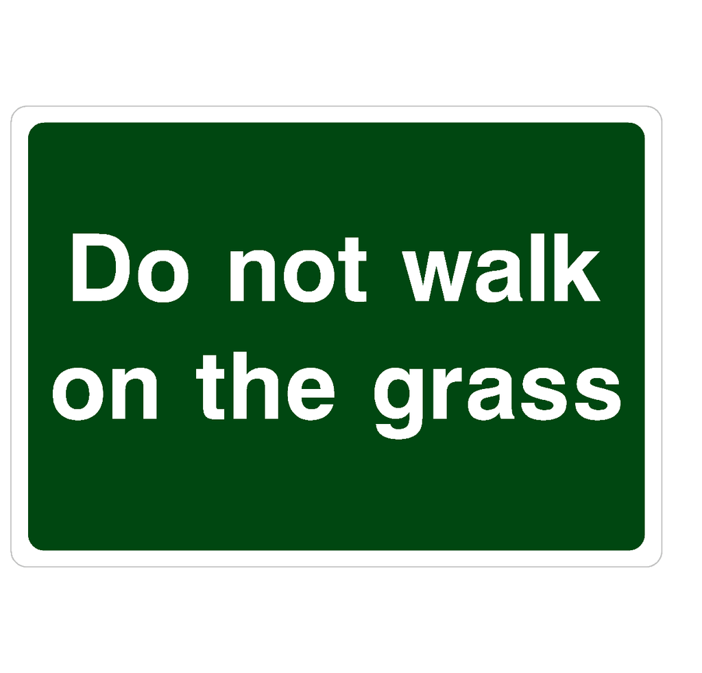 Do Not Walk On The Grass Sign - The Sign Shed