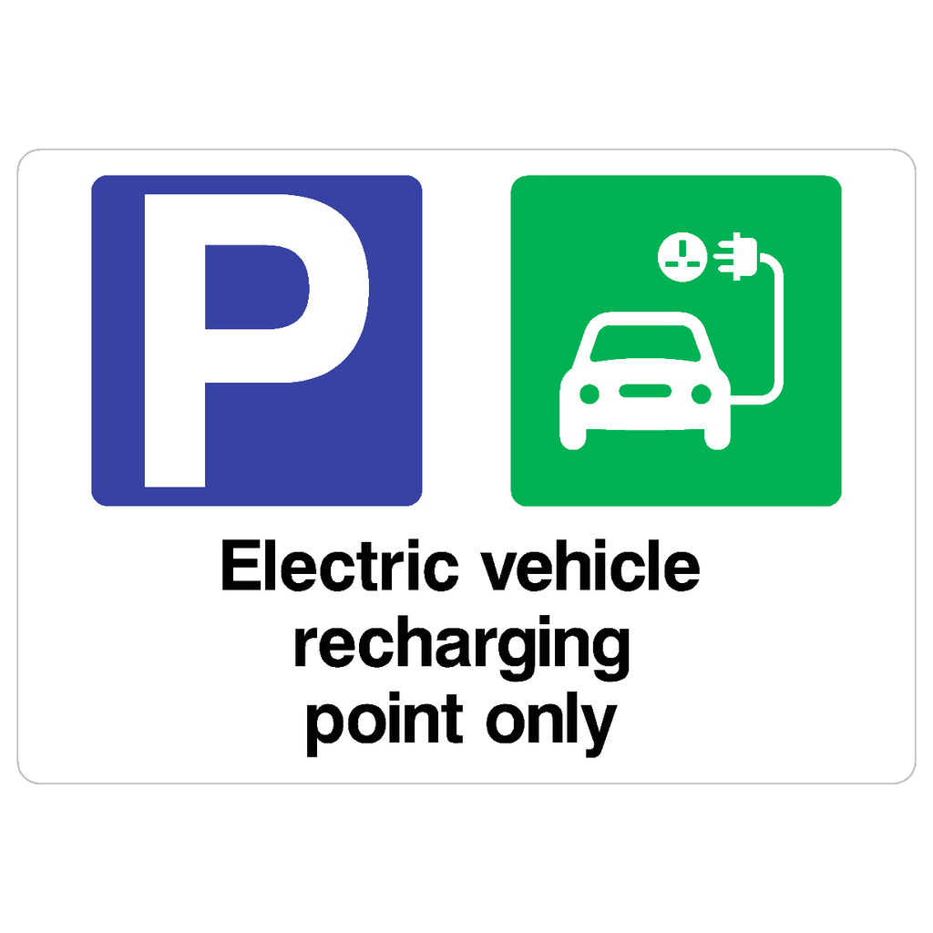 Electric Vehicle Recharging Point Only Sign - The Sign Shed