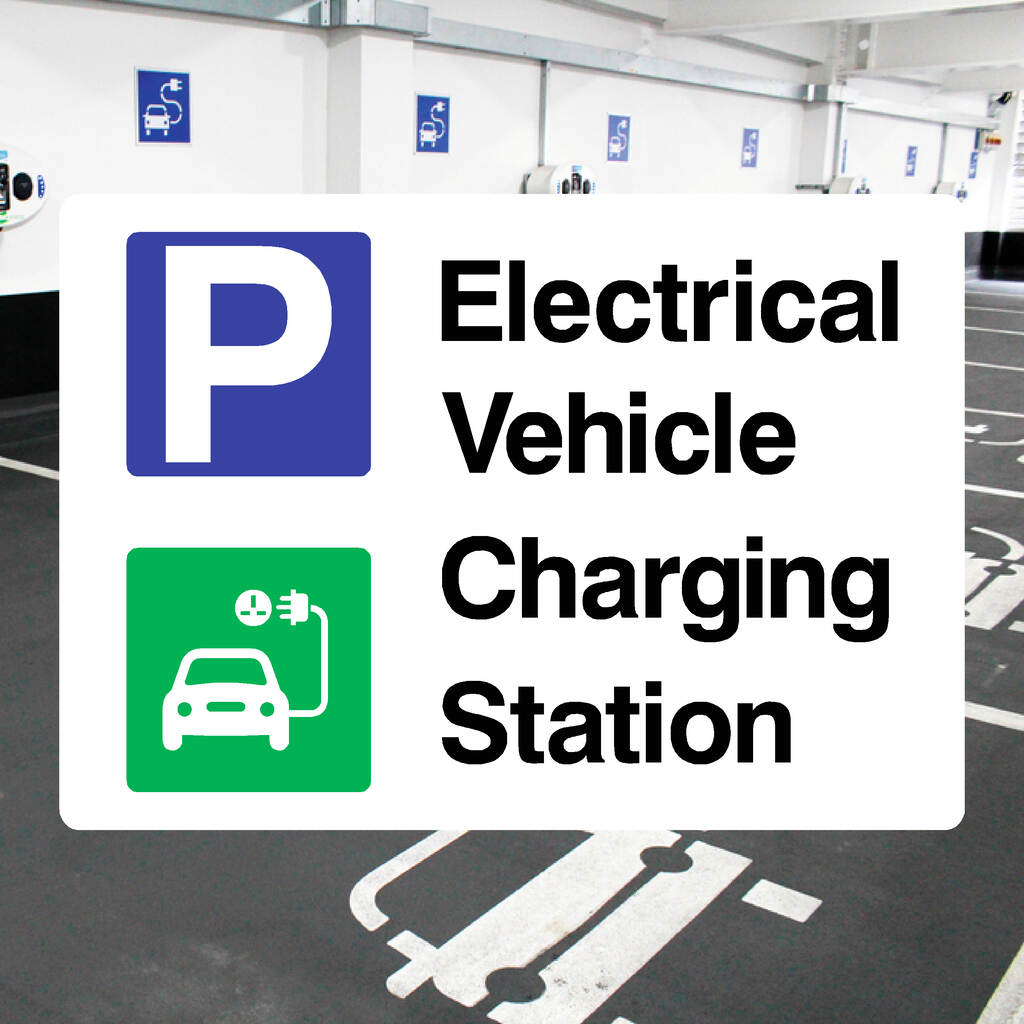 Electrical Vehicle EV Charging Station Sign - The Sign Shed