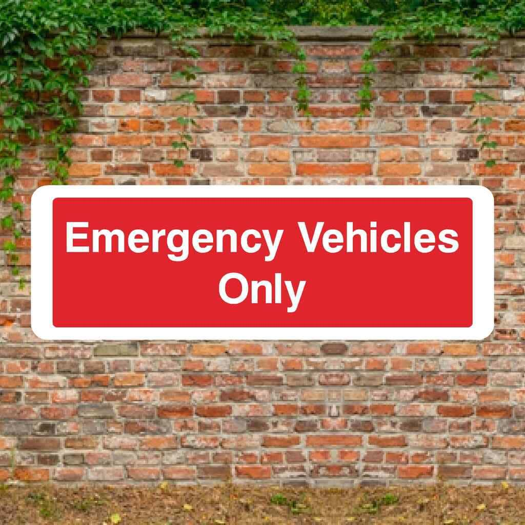 Emergency Vehicles Only Sign - The Sign Shed