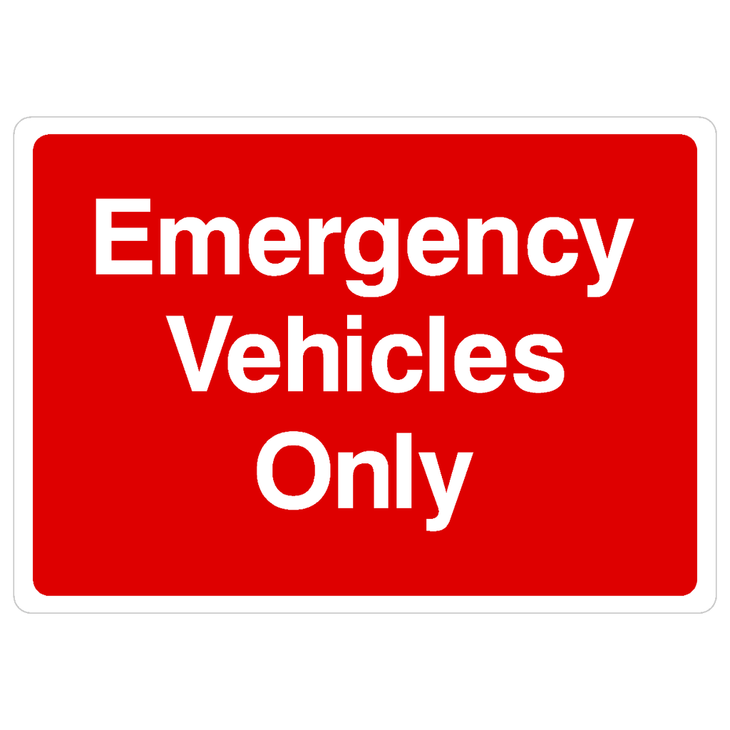 Emergency Vehicles Only Sign - The Sign Shed