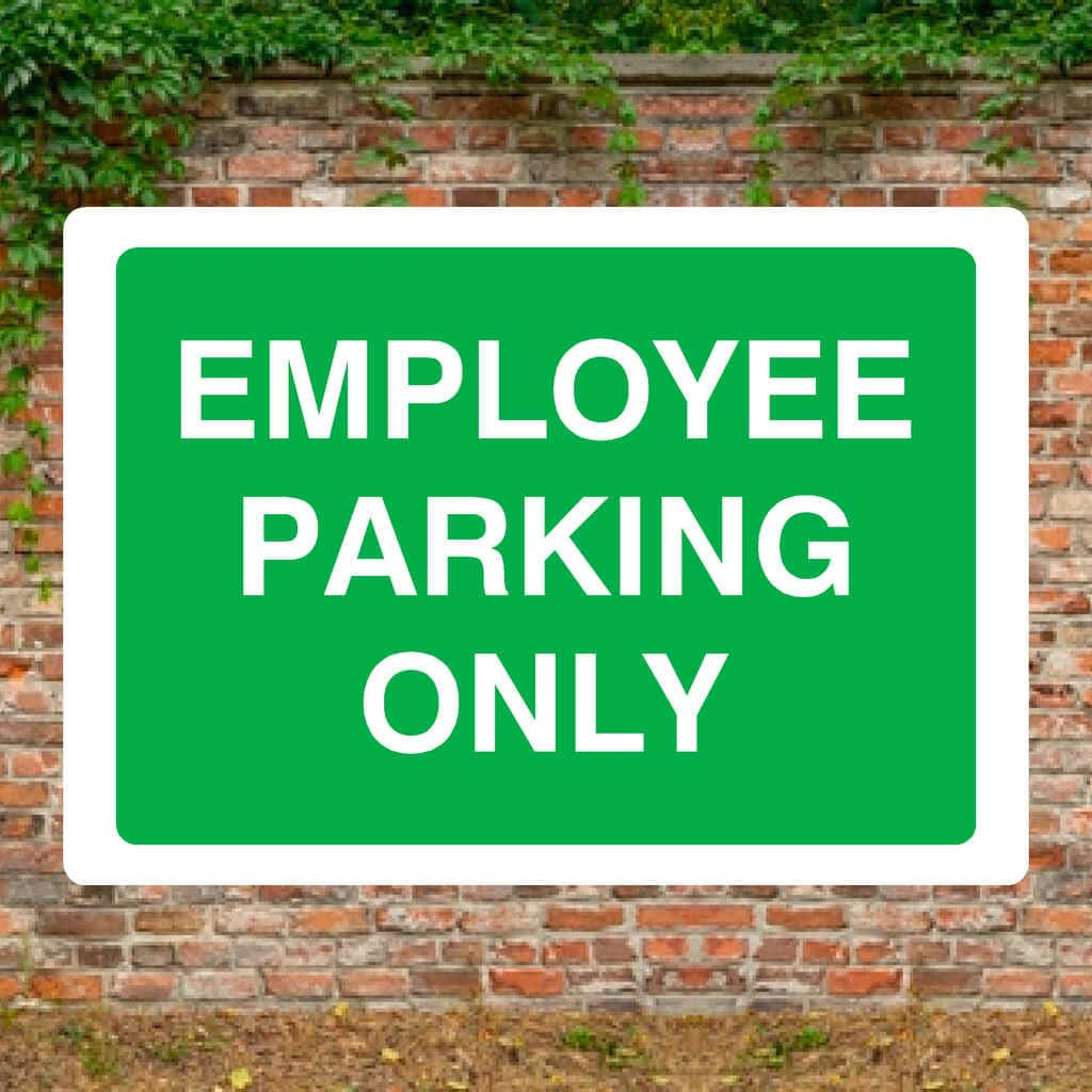 Employee Parking Only Sign - The Sign Shed