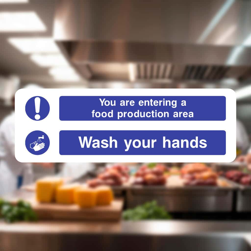 Entering A Food Production Area Wash Your Hands Sign - The Sign Shed