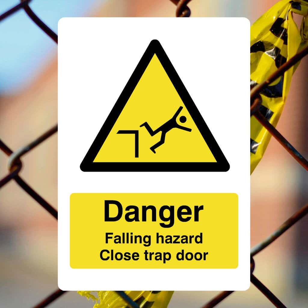 Falling Hazard Close Trap Door Sign - The Sign Shed