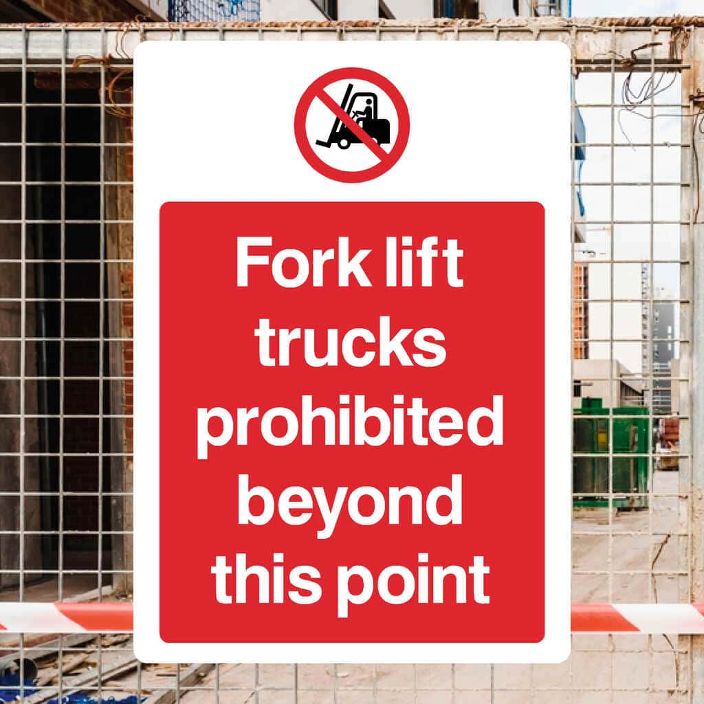 Fork Lift Trucks Prohibited Beyond This Point Sign - The Sign Shed