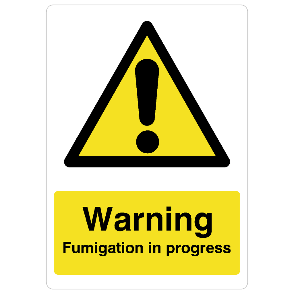 Fumigation In Progress Sign - The Sign Shed