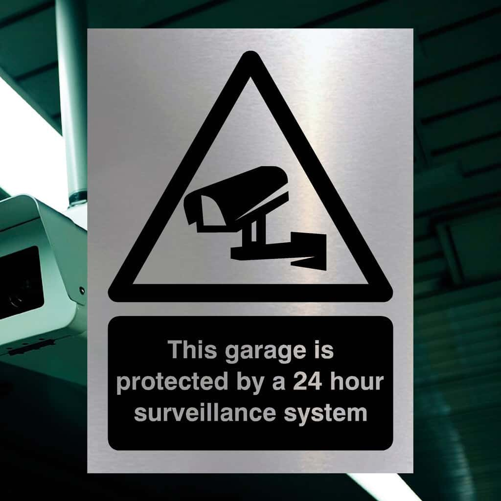 Garage Protected By 24 Hour Surveillance CCTV Sign Brushed Silver - The Sign Shed