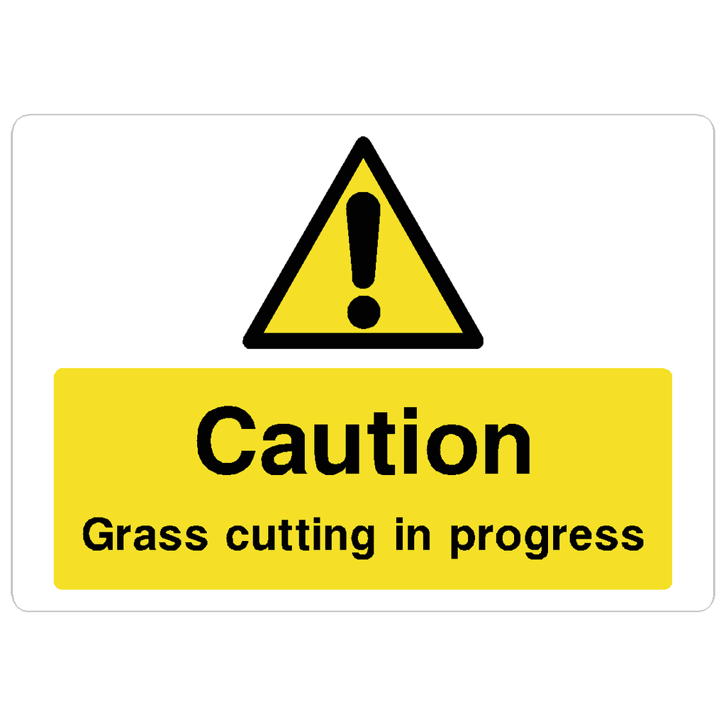 Grass Cutting In Progress Sign - The Sign Shed