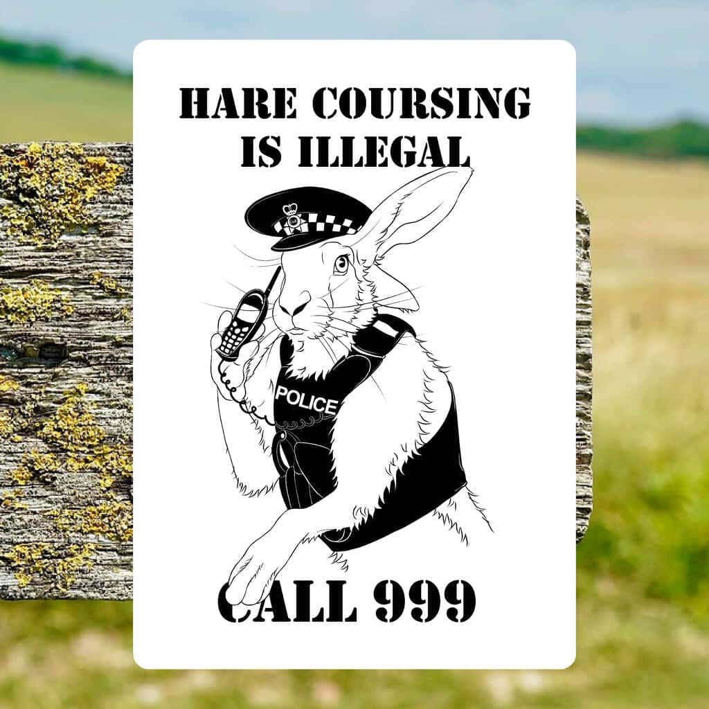 Hare Coursing is Illegal Sign - The Sign Shed