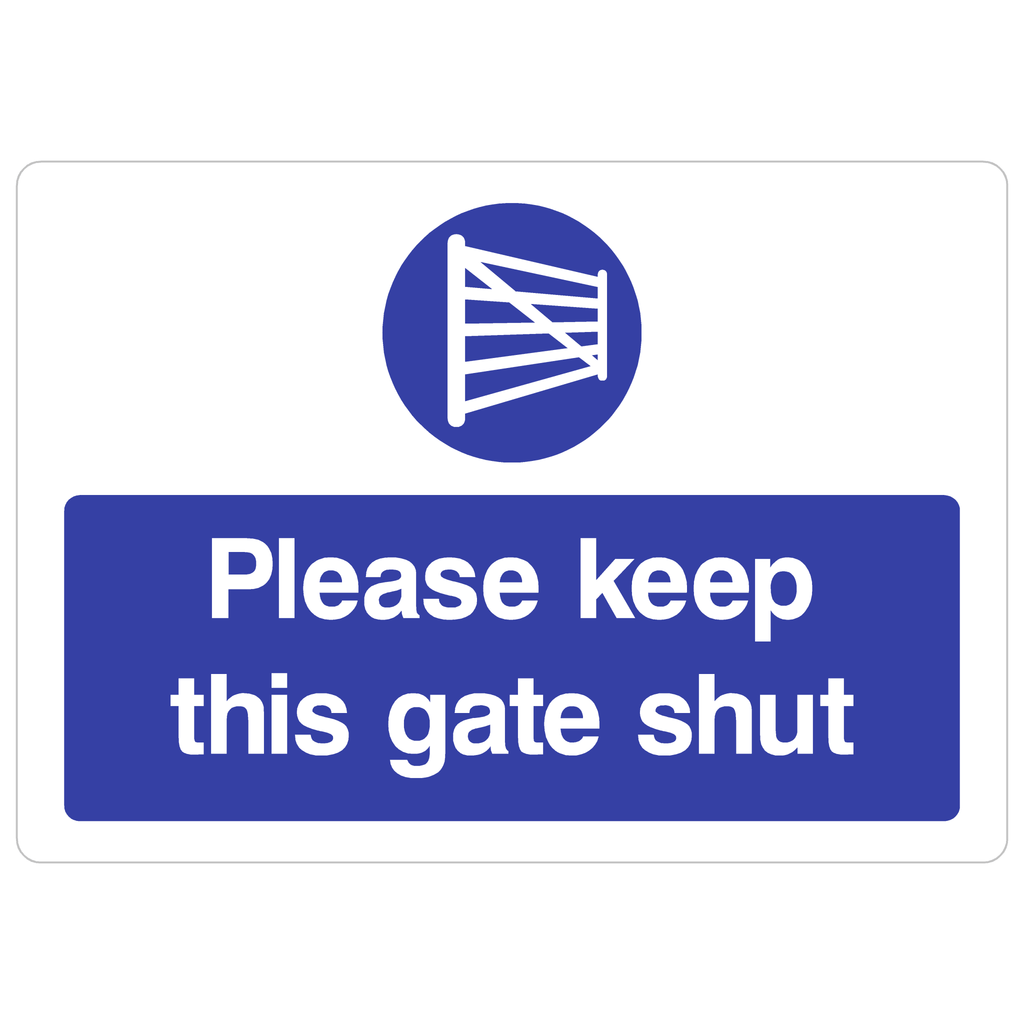 Keep Gate Shut Sign - The Sign Shed