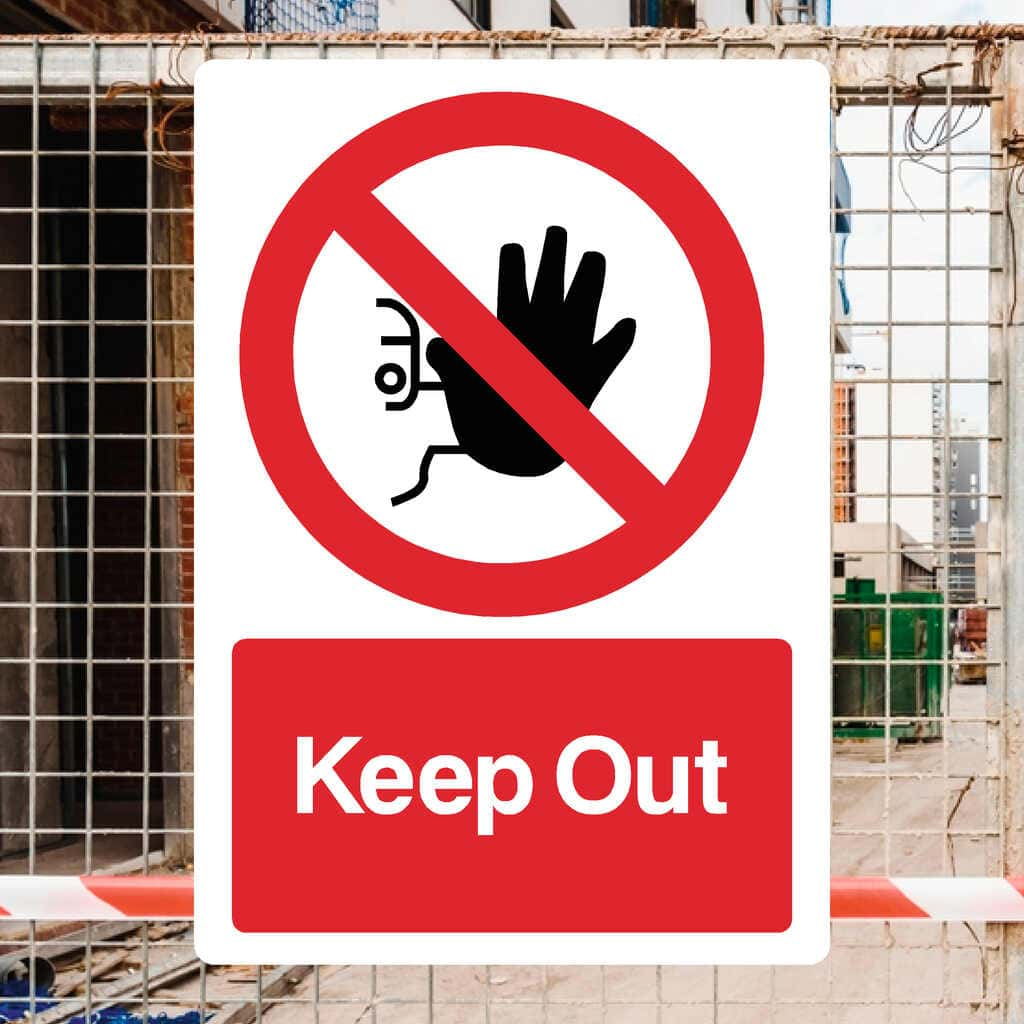 Keep Out Sign - The Sign Shed