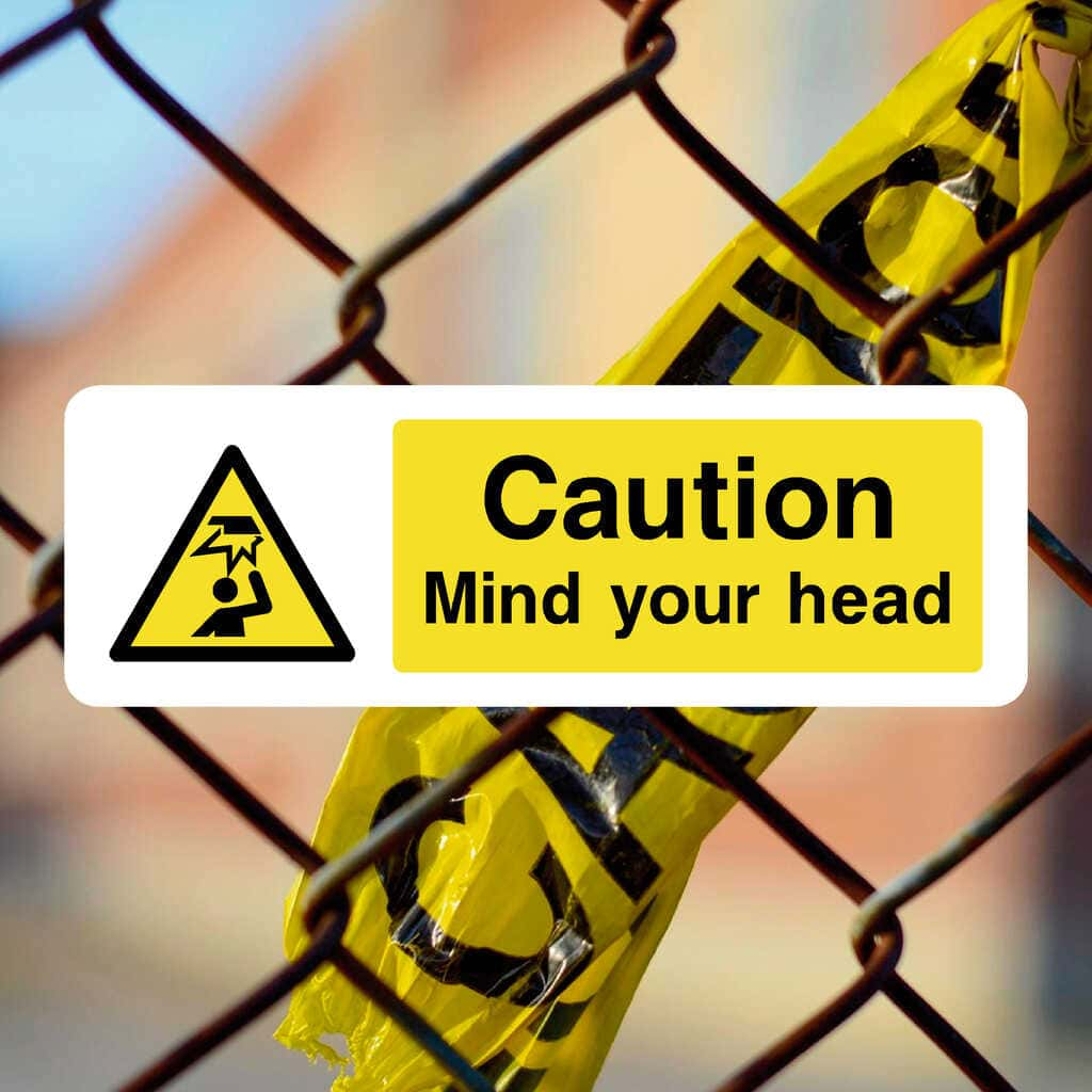 Mind Your Head Sign - The Sign Shed