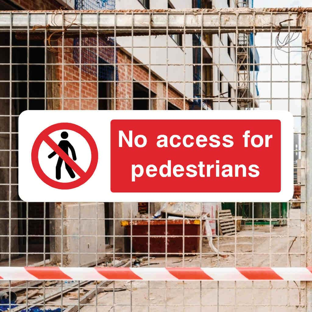 No Access For Pedestrians Sign - The Sign Shed