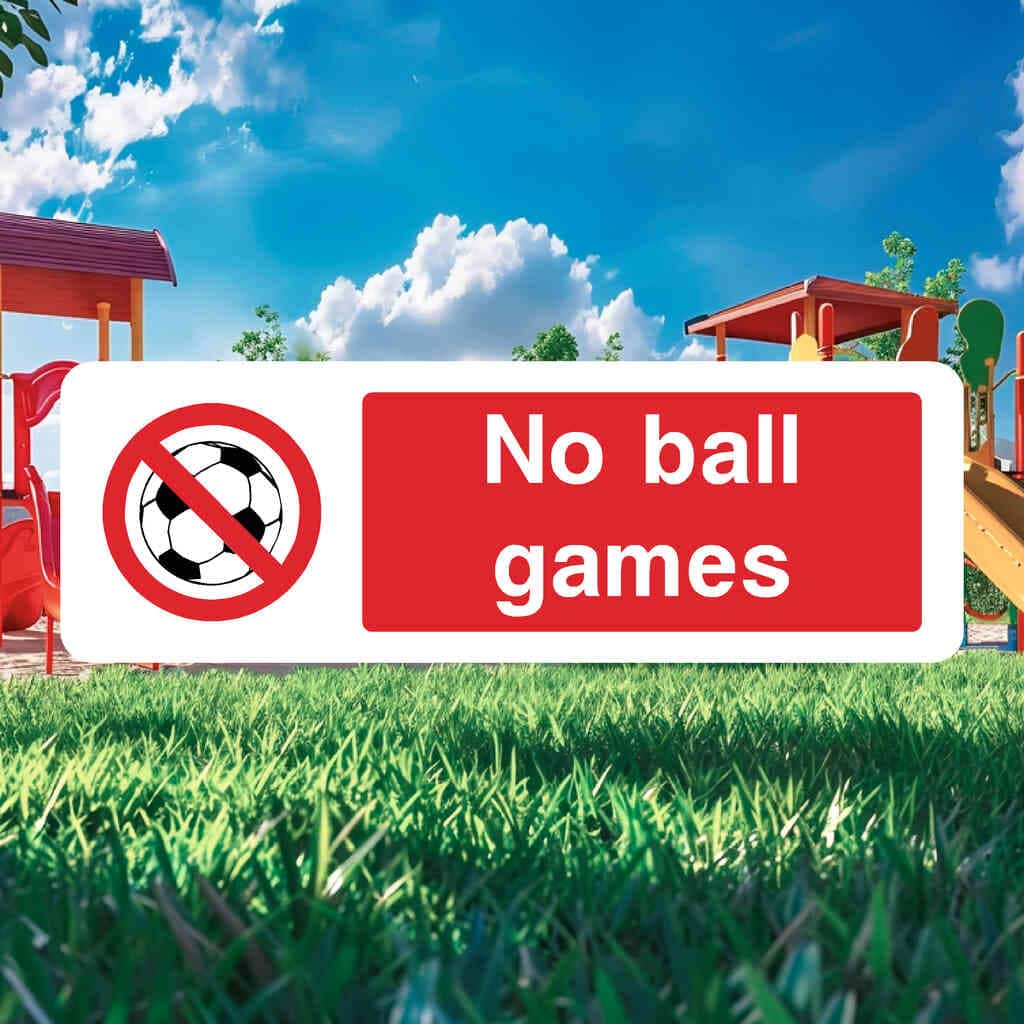 No Ball Games Sign - The Sign Shed