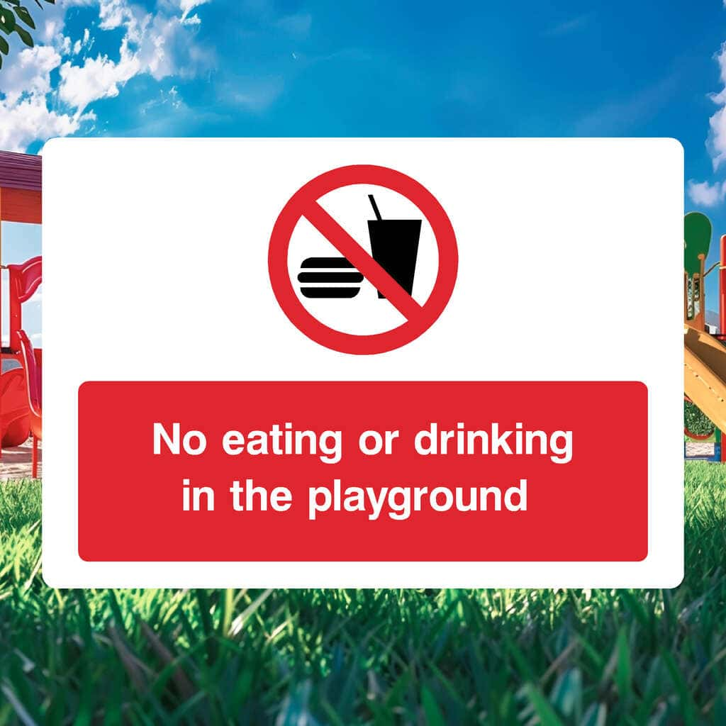 No Eating or Drinking in the Playground Sign - The Sign Shed