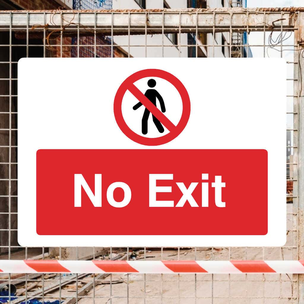 No Exit Sign - The Sign Shed