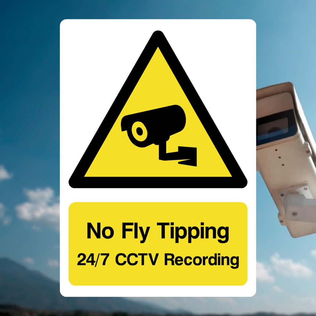 No Fly Tipping 24/7 CCTV Sign - The Sign Shed